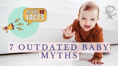 Overwhelmed by conflicting baby advice? This post debunks 7 common myths so you can confidently care for your little one.